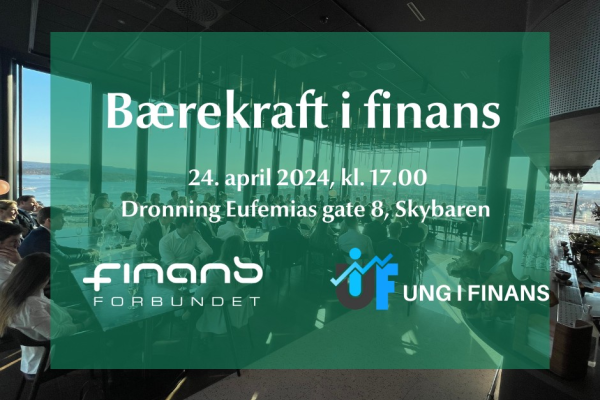 Finansforbundet x UiF: Bærekraft i finans