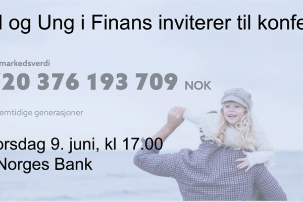 Ung i Finans og NBIM inviterer til konferanse